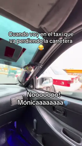 Jajajaja 🤣🗣️ #monica #fyp #foryoupage #taxi #paratiiiiiiiiiiiiiiiiiiiiiiiiiiiiiii 