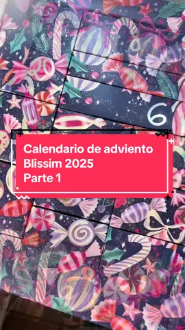 Calendario de adviento de @Blissim Parte 1 #calendariodeadviento #blissim #2025 #cosmetic #maquillaje 