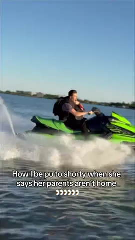 How I pu to the crib when shortys parents gone 👀😂😮 #skit #fyp #jetski #shorty #music 