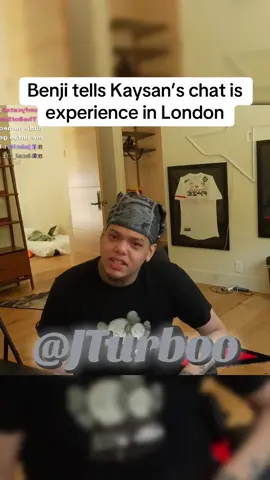 Benji tells Kaysan’s chat is experience in London @Benji @FaZe Kaysan #fyp #benjaminbucks #fazekaysan #faze #viral 