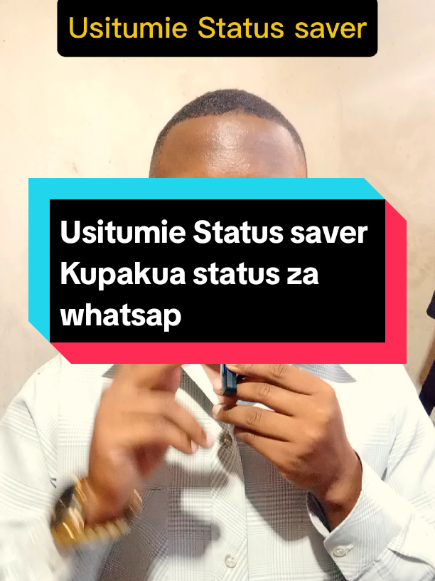 Usitumie Status saver Kupakua status za whatsapp #whatsappstatus #whatsapp #cayzzer #androidtipsandtricks 