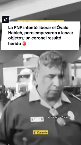 La PNP intentó liberar el Óvalo Habich, pero empezaron a lanzar objetos; un coronel resultó herido en la cabeza🚨 #PNP #Paro #parodetransportistas #NoticiasPeru #urgente 