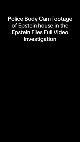 The Complete Video of Police investigation of Epstein’s House #politics #epstein #democrat #bodycam #police 