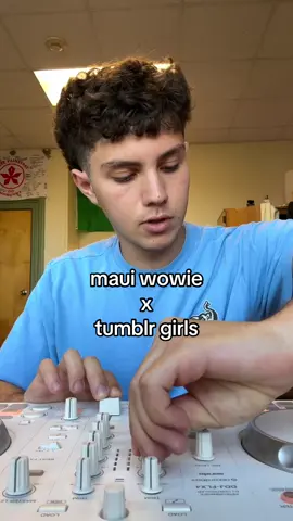 Had to do a maui wowie mix #mauiwowie #tumblrgirls #remix #mashup #dj 