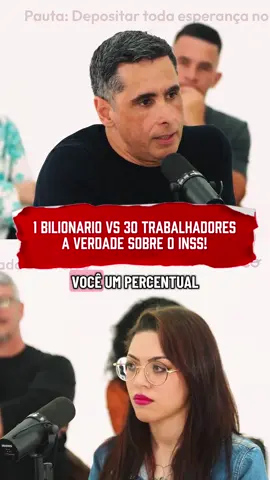A verdade sobre o INSS | 1 Bilionário X 30 Trabalhadores #flavioaugusto #canalfoco #bilionario #trabalhadores #debate 