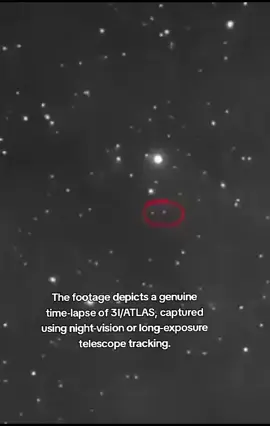 #3iatlas  captured using night-vision or long-exposure #telescope tracking. 