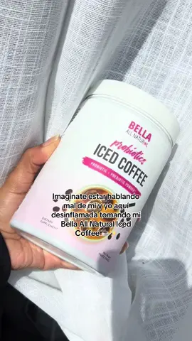 @Bella All Natural #bellaallnatural #icedcoffee #probiotics #tiktokshop 
