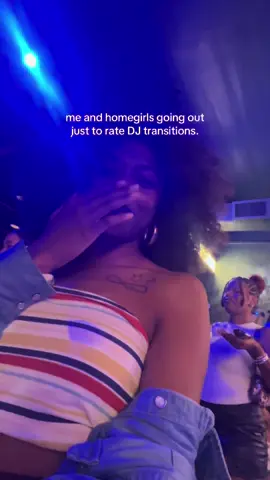 “we’re not like other girls” 🥸 true influence is when the DJ’s start selecting songs just to please your group!