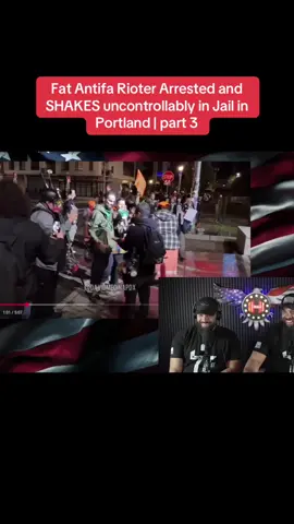 Fat Antifa Rioter Arrested and SHAKES uncontrollably in Jail in Portland | part 3