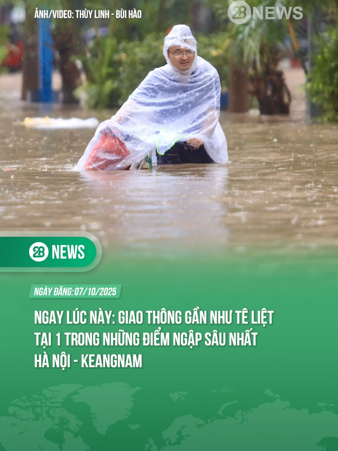 NGAY LÚC NÀY GIAO THÔNG GẦN NHƯ TÊ LIỆT TẠI 1 TRONG NHỮNG ĐIỂM NGẬP SÂU NHẤT HÀ NỘI - KEANGNAM #theanh28 #theanh28news #tiktoknews
