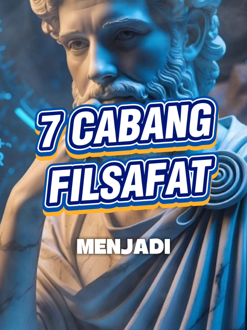 7 cabang Filsafat. Belajar Filsafat  #berpikirkritis #stoikisme #filsuf #bukufilsafat #philosophy 