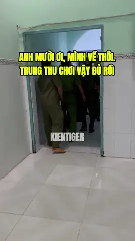 “Anh Mười ơi mình về thôi…. Trung thu chơi vậy đủ rồi” 🤣🤣🤣 #TikTokAwardsVN #kientiger #viral 
