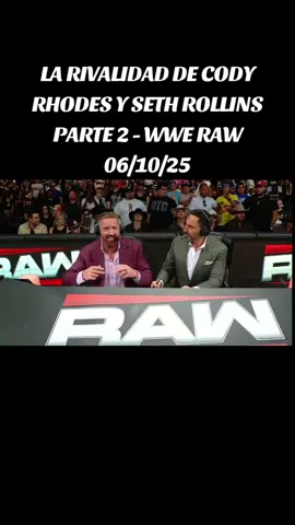 LA RIVALIDAD DE CODY RHODES Y SETH ROLLINS PARTE 2 - WWE RAW 06/10/25. #WWE #wweraw #codyrhodes #sethrollins #prowrestling 