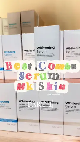 Rekomendasi mix, combo atau layering serum mk skin sesuai kebutuhan kulit PRAT 1 😍🫶🏻 #mkskin #maharanikemala #whitening #promomakan1010 