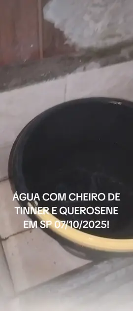 ÁGUA COM CHEIRO DE TINNER OU QUEROSENE EM SP!