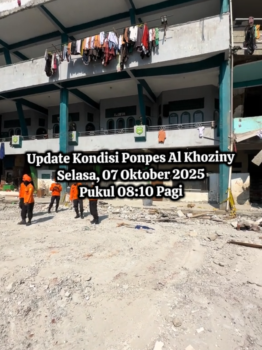Update Pon Pes Al Khoziny Selasa, 07 Oktober 2025 Pemantauan Terakhir, InsyaAllah Korban Sudah Terevakuasi Semua, Semua Sudah Rata Dengan Tanah, Dan Semoga Tidak Ada Kejadian Yang Seperti Ini Lagi..  Sehat Selalu Untuk Semuanya Bahagia Dunia Akhirat..  (Masih Fokus Sama Pakaian Yang Dijemur..) 