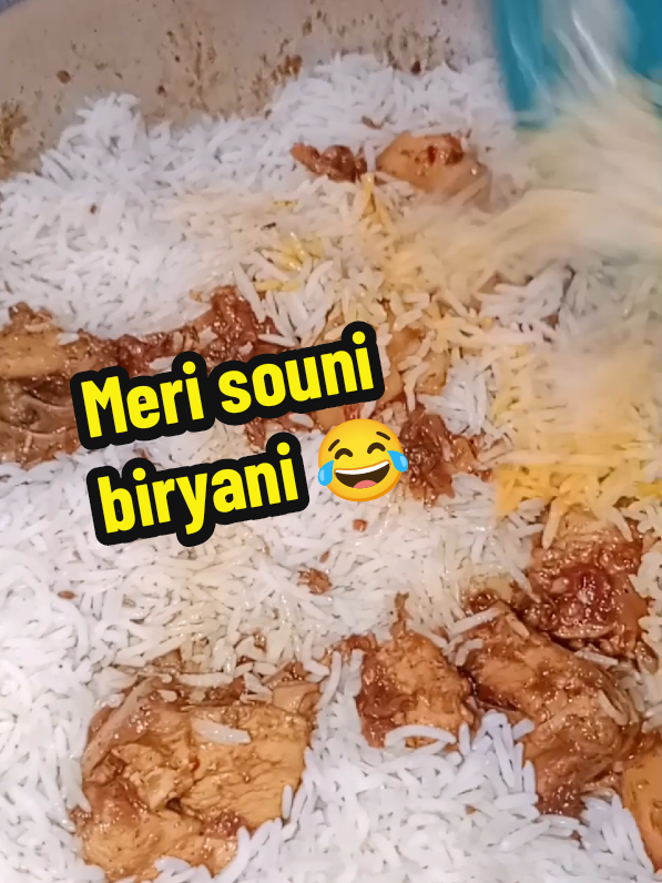 Meri souni biryani 😂😂😂😂😂😂😂 #contentcreator #100kfollowers #desikitchen #unfreezemyacount 