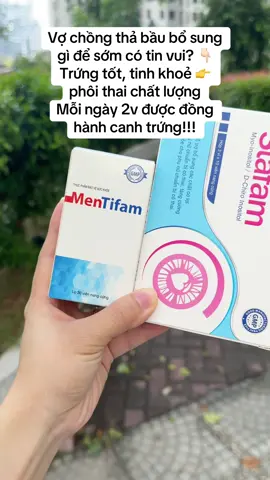 Bổ sung sớm để đón tin vui các mom nhé 🥰🥰🥰 #stafam #mentifam #suckhoesinhsan🥰 #suckhoe #xuhuong 
