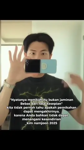 Sbenarnya gk di pungkiri kesepian bisa dtng dri aspek mana pun  Bahkan yng mau udah nikah ataupun blm  #kimnamjoon #namjoon #rmbts #katakata #fyp 