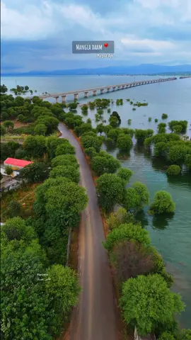 Mangla daam Mirpur Ajk #vibes #view #mirpurajk #kashmir #fyp 