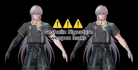 Geshulin Signature Weapon|| Wuthering waves  #wutheringwaves #geshulin  #wuwa #fyp #geshulinwutheringwaves 