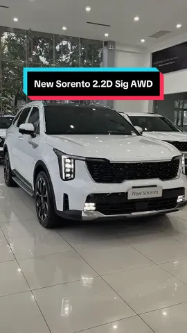 New Sorento 2.2D Sig AWD 2025 #xuhuongtiktok #viralvideo #fyp #kiacantho #sorento2025 