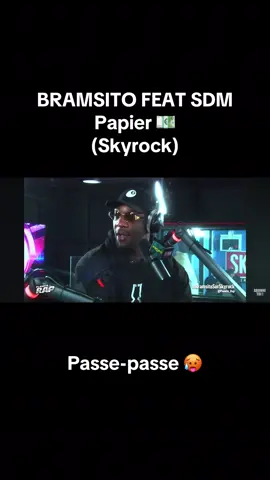 BRAMSITO FEAT SDM - Papier 💶 @bramsitoofficiel @SDM - ALVALM 🎱 #pourtoii #bramsito #sdm #skyrock #song 