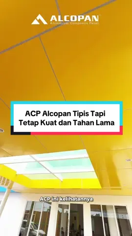 Bahan ACP Alcopan Tetap Kuat Walaupun Punya Bentuk Yang Cenderung Tipis dan Ringan✨ #acp #aluminiumcompositepanel #acpalcopan  #materialbangunan #tokoalumunium               