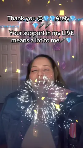 💎💎Arely💎💎🎤🎤, thank you for the incredible support in my LIVE! I will keep creating better LIVE content!@💎💎Arely💎💎🎤🎤 #tiktoklive #livehighlights #livegift #fireworks #undercontrol 