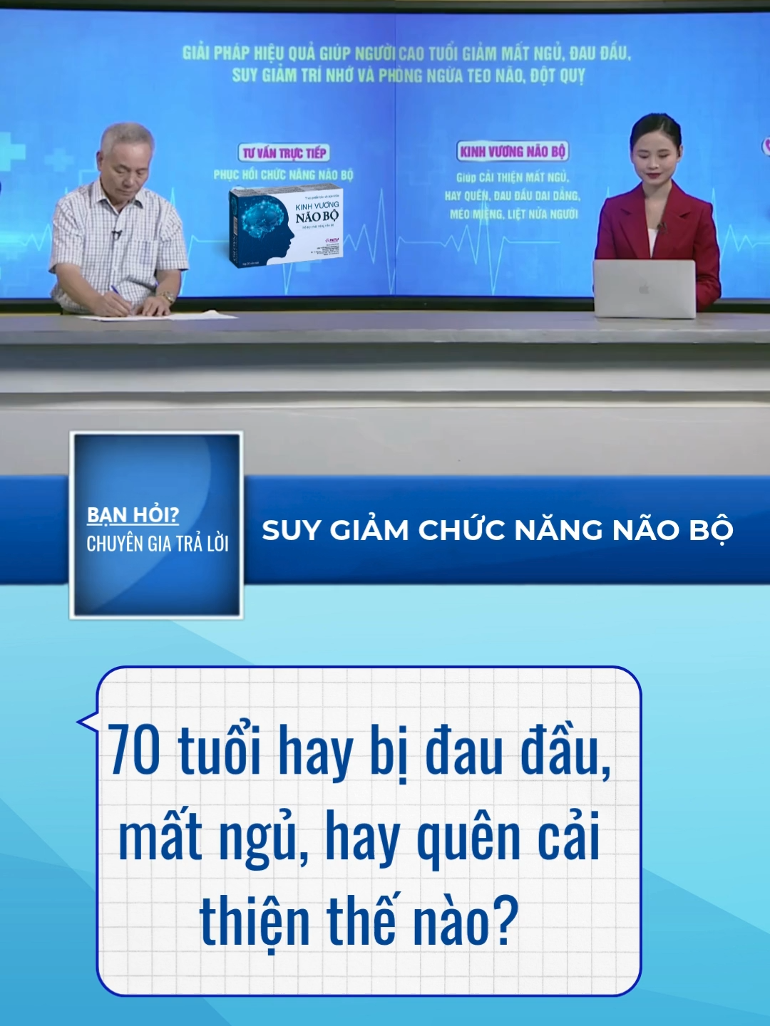 70 tuổi hay bị đau đầu, mất ngủ, hay quên cải thiện thế nào? #kinhvuongnaobo #thieunangtuanhoannao #suygiamtrinho #suygiamchucnangnaobo #dichungnao #alzheimer #matngu #sasuttritue