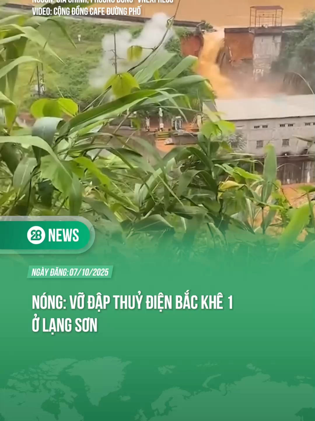 VỠ ĐẬP THUỶ ĐIỆN BẮC KHÊ 1 Ở LẠNG SƠN #theanh28 #theanh28news #tiktoknews