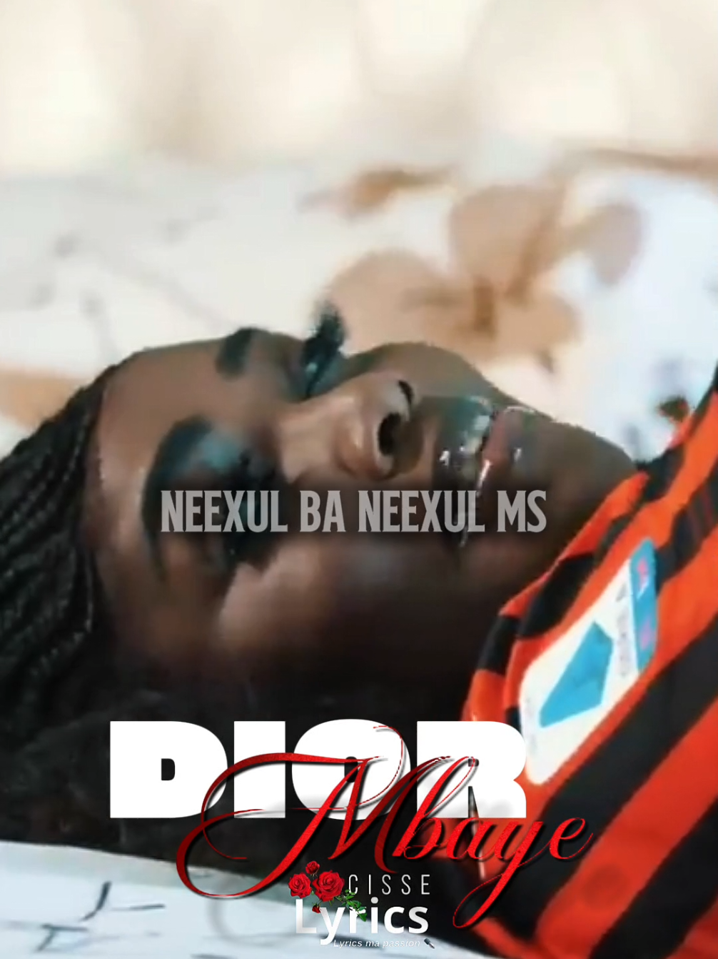 #diormbaye #musiquesenegalaise #challangesenegal #cisselyrics 