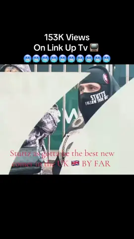 153K VIEWS ON LINK UP TV IN STUTTZ’s first ever FT Track this lads on fire 🔥 #stuttz #fyp #newcomer #uksfinest #ukrap 