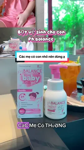 Con mẹ có con nhỏ để Ý con mình nhé @Mẹ Thỏ Daily #botvesinhchobe #phbalance #embe#xuhuong 