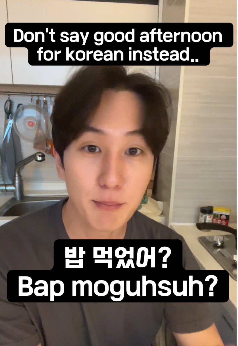 Try to say  '밥 먹었어?' (Bap moguhsuh?) Instead of saying good afternoon or good evening! It is more common for korean people haha For korean the meal is very important and we do like pay for people who we love. So if u pay for anything for them they will into u and pay for more thing for u😜 #korean #kpop #travelkorea🇰🇷 #koreanskincare #koreanfood 