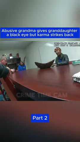 Abusive grandma gives granddaughter a black eye but karma strikes back P.2 #copsbodycam #trafficpolice #policecam 