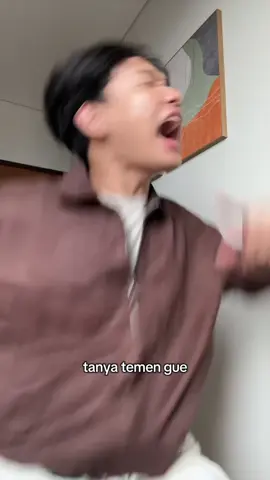 tanya temen gue