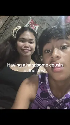 #fyp #cousin @1NoT_cole🇵🇭 
