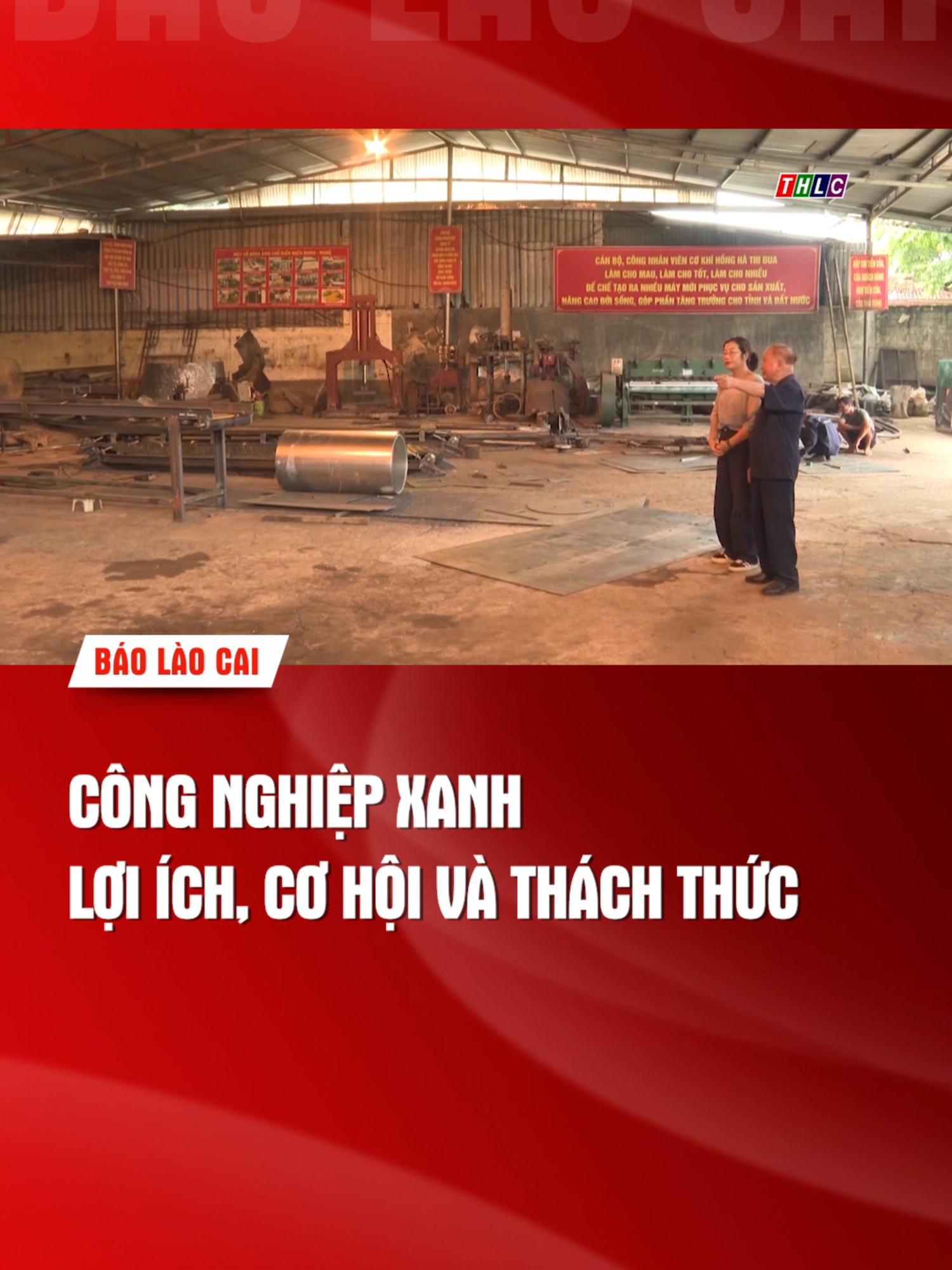Công nghiệp xanh - lợi ích, cơ hội và thách thức #tintuclaocai #truyenhinhlaocai #baolaocai #THLC