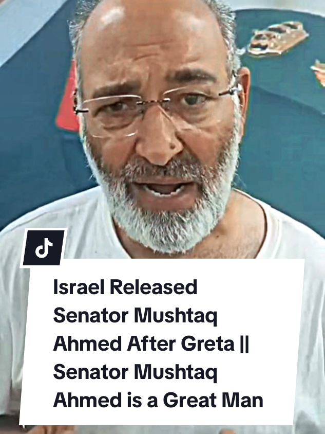 Israel Released Senator Mushtaq Ahmed After Greta || Senator Mushtaq Ahmed is a Great Man #israel🇮🇱 #senatermushtaqahmad #released #foryoupage #gretathunberg 