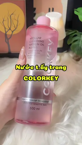 Nước tẩy trang COLORKEY chân ái của em nè🌷 #colorkey #taytrangColorkey #nuoctaytrang 
