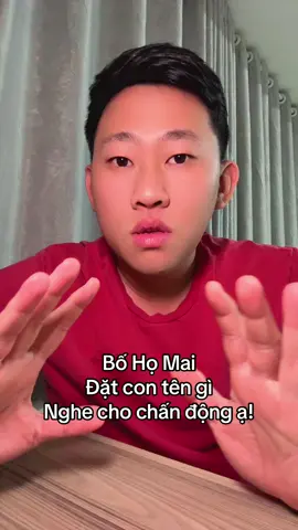 Bố họ Mai đặt tên con gì ta