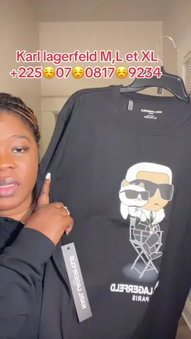 Karl lagerfeld M,L et XL  +225☺️07☺️0817☺️9234 #cotedivoire🇨🇮 #usa🇺🇸 #tiktokbusiness #visibilité #businesswoman 