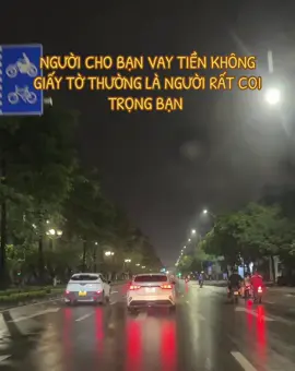 NGƯỜI CHO BAN VAY TIỀN KHÔNG GIẤY GIỜ THƯƠNG LÀ NGƯỜI RẤT COI TRỌNG BẠN #phattrienbanthan #dongluccogangmoingay #xuhuongtiktok 