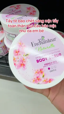 Tẩy tế bào chết enchanteur#xuhuongtiktok 