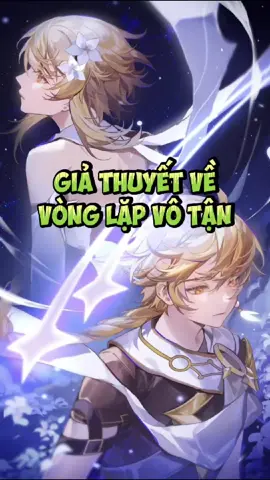 Chuyến hành trình chỉ là một vòng lặp? #gaming #hoyoverse #GenshinImpact #xuhuong 