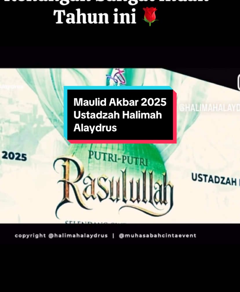 Tak Akan Terlupa🌹❤️‍🩹#maulidnabimuhamammadsaw #ustadzahhalimahalaydrus #bcaxyz #fyp