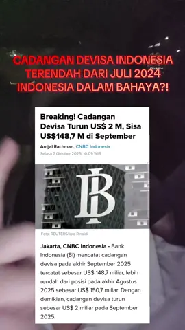 CADANGAN DEVISA INDONESIA TURUN 2 MILLIAR USD DALAM 1 BULAN #ihsg #fyp #fyppppppppppppppppppppppp #ekonomi #indonesia 