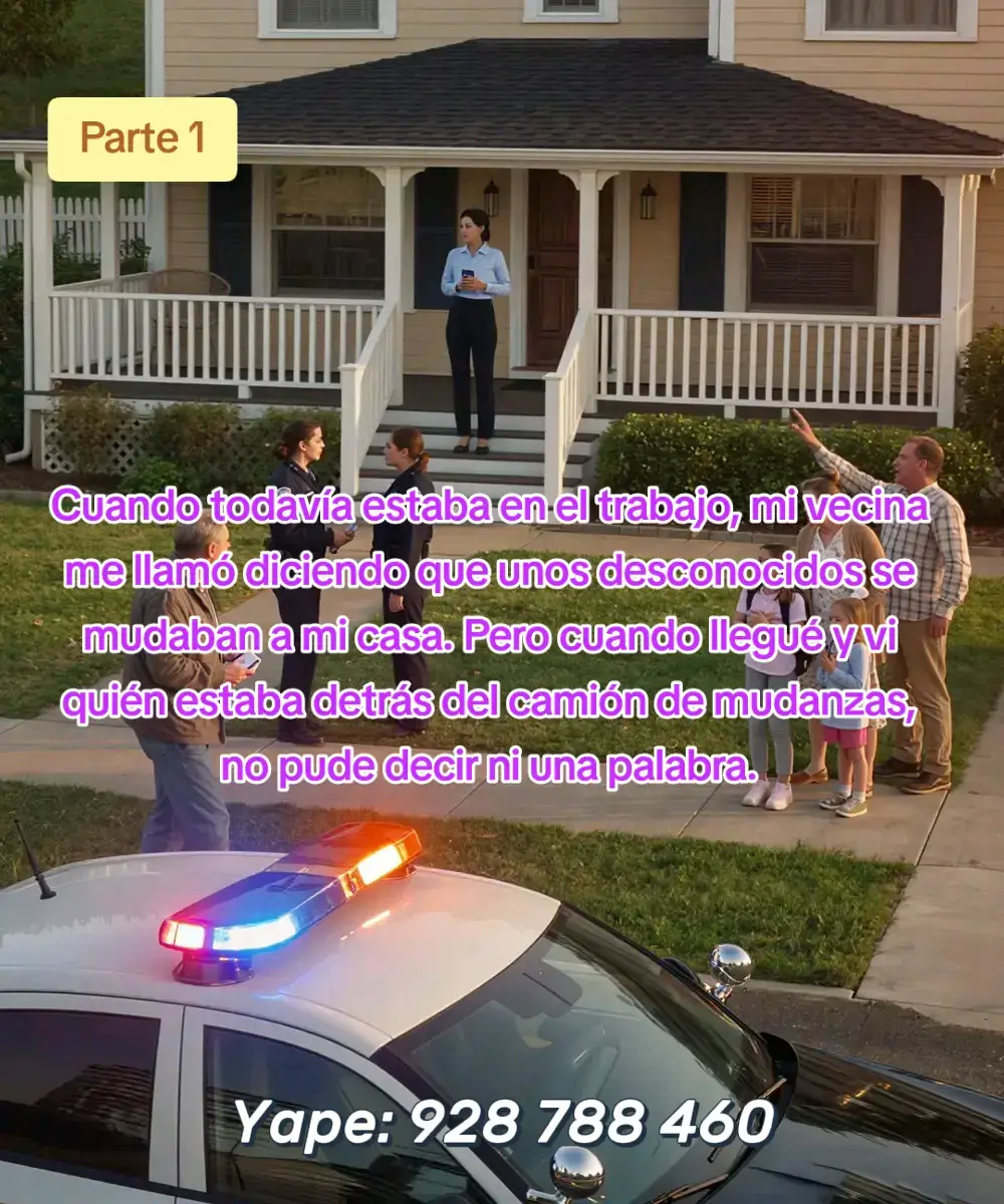 Cuando todavía estaba en el trabajo, mi vecina me llamó diciendo que unos desconocidos se mudaban a mi casa. Pero cuando llegué y vi quién estaba detrás del camión de mudanzas, no pude decir ni una palabra. Por más monótono que fuera aquel martes, jamás olvidaré cómo cambió mi vida a las 2:12 p.m. Estaba en medio de una reunión aburrida en la oficina cuando mi teléfono vibró. En la pantalla, el nombre “Mrs. Polk” parpadeaba. Mi vecina de toda la vida, una mujer de cabello gris y corazón de oro, rara vez llamaba. Algo debía estar muy mal. —Maddie, cariño… —su voz temblaba— hay un camión de mudanza en tu entrada. Los hombres están metiendo cajas a tu casa. ¿Te mudas hoy? Por un segundo, pensé que había escuchado mal. —¿Qué? —dije casi en un susurro. —Acabo de verlos entrar,—insistió—dos hombres con camisetas de empresa, y una mujer con ellos… Mi estómago se hundió. No había contratado a nadie. No había pedido una mudanza. Antes de darme cuenta, estaba corriendo por el pasillo del edificio, ignorando las miradas de mis compañeros y las palabras de mi jefe. Mis manos temblaban tanto que apenas podía sostener las llaves del auto. El camino más largo de mi vida Conducir los doce minutos que separaban mi oficina de casa se sintió como atravesar un océano. Cada luz roja era una tortura. Cada pensamiento, una amenaza. ¿Me estaban robando? ¿Habían entrado a la fuerza? Pero cuando doblé en mi calle y vi lo que me esperaba, mi corazón se detuvo. Ahí estaba: un camión de mudanza blanco gigante estacionado justo en mi entrada. Dos hombres descargaban cajas con mi dirección escrita. Y de pie junto a la puerta principal… mis padres. Y mi hermana Eliza, con su esposo Aaron. Por un momento, creí que todo era una broma cruel. Pero cuando vi las llaves de mi casa colgando del llavero de mi madre, la rabia me atravesó como un relámpago. —¿Qué están haciendo aquí? —pregunté, bajando del coche. Mi madre giró hacia mí con su sonrisa más dulce, esa que usaba cada vez que intentaba suavizar un golpe. —Cariño, no queríamos molestarte en el trabajo. Eliza y Aaron solo necesitan quedarse aquí un tiempo. —¿Y pensaron que podían mudarse a mi casa sin preguntar? —mi voz temblaba. Mi padre dio un paso al frente, su voz profunda y autoritaria llenando el aire. —No empieces, Maddie. Es temporal. La familia se ayuda. Así funciona. Pero esta vez, no me iba a callar. —Eso no es ayuda, papá. Es invasión. La cámara de la vecina Desde la casa de enfrente, Mrs. Polk observaba todo. Su cámara de seguridad, instalada el año anterior, seguía grabando. Sabía que su video sería mi única protección si las cosas se salían de control. —Papá, mamá… —dije con calma forzada— ustedes están allanando mi propiedad. Mi madre se encogió de hombros. —No exageres. Tu padre te ayudó a comprar esta casa. —Sí. Me prestaron cinco mil dólares, —repliqué— y los devolví. Con intereses. Hace tres años. Los dos hombres de la mudanza se detuvieron, mirando confundidos entre nosotros. Mi padre, rojo de ira, gritó: —Pongan esas cajas adentro. ¡Vamos! Levanté mi teléfono y mostré la pantalla. El punto rojo del en vivo parpadeaba. —Mi padre no es el dueño de esta casa. El color se drenó de su rostro. Mi madre abrió la boca, pero no salió sonido. Eliza frunció los labios, cruzando los brazos. —No te atreverías a llamar a la policía por tu propia familia. Di un paso al frente, sin apartar la mirada. —Inténtalo. El momento en que todo cambió El silencio que siguió fue más fuerte que cualquier grito. Mi padre bajó la mirada. Aaron dejó una caja a medio camino del porche. Mi madre empezó a murmurar algo sobre “solo unos días”, “solo hasta que encuentren algo”. Pero ya era demasiado tarde. continua#LIVEIncentiveProgram #LIVECareer #PaidPartnership 