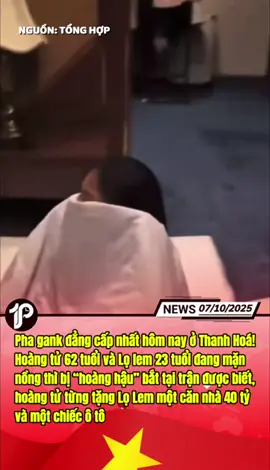 Pha gank đẳng cấp nhất hôm nay ở Thanh Hoá! Hoàng tử 62 tuổi và Lọ lem 23 tuổi đang mặn nồng thì bị “hoàng hậu” bắt tại trận. Được biết, hoàng tử từng tặng Lọ Lem một căn nhà 40 tỷ và một chiếc ô tô. #1phut #1phutnews #tiktoknews #gank #danhghen 